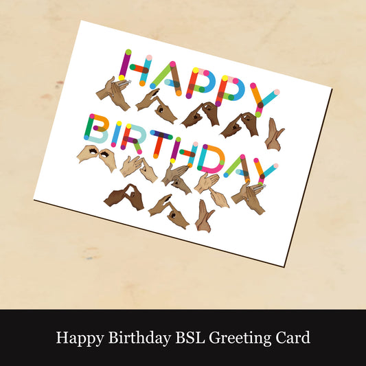 Happy Birthday BSL Greeting Card
